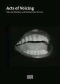 Cover: Acts of Voicing - Hatje Cantz
