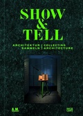 Cover: Show and Tell - Hatje Cantz Verlag