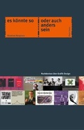 Cover: Es k&ouml;nnte so oder auch anders sein - Hatje Cantz Verlag