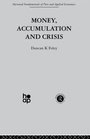Cover: Money, Accumulation and Crisis - Taylor & Francis