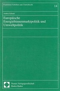 Bild: Europäische Energiebinnenmarktpolitik und Umweltpolitik - Nomos