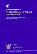 Cover: Modellprogramm Kompakttherapie im Verbund der Drogenhilfe - Nomos