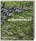 Cover: Die Wanderungen der Tiere - Fackeltr&auml;ger Verlag