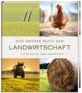 Cover: Das gro&szlig;e Buch der Landwirtschaft - Fackeltr&auml;ger Verlag