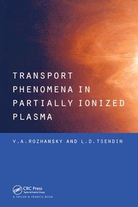 Abbildung von: Transport Phenomena in Partially Ionized Plasma - CRC Press