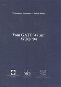 Cover: Vom GATT '47 zur WTO '94 - Nomos