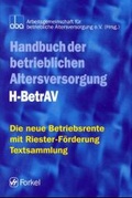 Cover: Die neue Betriebsrente mit staatlicher Riester-F&ouml;rderung - Forkel-Verlag