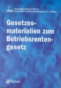 Cover: Gesetzesmaterialien zum Betriebsrentengesetz - Forkel-Verlag