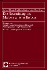 Abbildung von: Die Neuordnung des Markenrechts in Europa - Nomos
