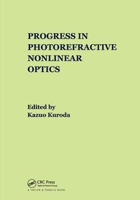 Enlarge image Cover: Progress in Photorefractive Nonlinear Optics - CRC Press