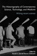 Cover: The Historiography of Contemporary Science, Technology, and Medicine - Routledge
