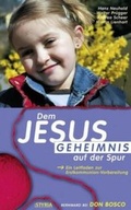 Cover: Dem Jesus-Geheimnis auf der Spur - Don Bosco Medien