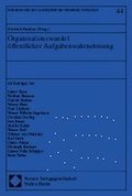Cover: Organisationswandel &ouml;ffentlicher Aufgabenwahrnehmung - Nomos
