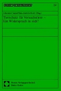 Abbildung von: Tierschutz für Versuchstiere - Ein Widerspruch in sich? - Nomos
