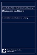 Cover: B&uuml;rgersinn und Kritik - Nomos