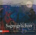 Cover: Sch&ouml;nwerths Sagengelichter der Oberpfalz - Don Bosco Medien