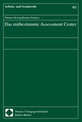 Cover: Das mitbestimmte Assessment Center - Nomos