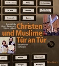 Cover: Christen und Muslime T&uuml;r an T&uuml;r - Don Bosco Medien