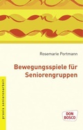 Cover: Bewegungsspiele f&uuml;r Seniorengruppen - Don Bosco Medien