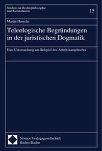 Abbildung von: Teleologische Begründungen in der juristischen Dogmatik - Nomos
