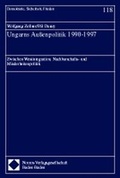 Cover: Ungarns Au&szlig;enpolitik 1990-1997 - Nomos