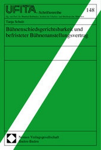 Abbildung von: Bühnenschiedsgerichtsbarkeit und befristeter Bühnenanstellungsvertrag - Nomos