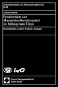 Cover: Pendelverkehr und Massenschnellverkehrsmittel im Ballungsraum T&ocirc;ky&ocirc; - Nomos