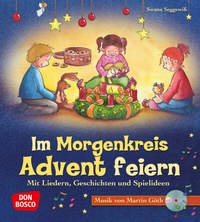 Abbildung von: Im Morgenkreis Advent feiern, m. Audio-CD - Don Bosco Medien
