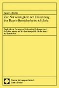 Cover: Zur Notwendigkeit der Umsetzung der Baustellensicherheitsrichtlinie - Nomos