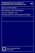 Cover: Rechtliche Anforderungen an die Vergabe von Energiespar-Contracting-Auftr&auml;gen - Nomos