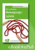 Cover: Die 50 besten Bewegungsspiele - eBook - Don Bosco Medien