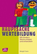 Cover: Hauptsache Wertebildung - Don Bosco Medien