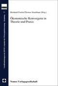 Cover: &Ouml;konomische Konvergenz in Theorie und Praxis - Nomos