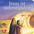 Cover: Jesus ist auferstanden. Mini-Bilderbuch. - Don Bosco Medien