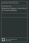 Cover: Methodische Zug&auml;nge zu einem Recht der Gemeinschaftsg&uuml;ter - Nomos