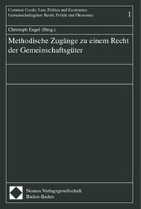Abbildung von: Methodische Zugänge zu einem Recht der Gemeinschaftsgüter - Nomos