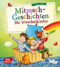 Abbildung von: Mitmach-Geschichten für Vorschulkinder - Don Bosco Medien