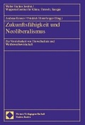 Cover: Zukunftsf&auml;higkeit und Neoliberalismus - Nomos