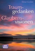 Cover: Traumgedanken - Glaubensvisionen - Don Bosco Medien