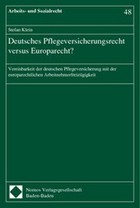 Abbildung von: Deutsches Pflegeversicherungsrecht versus Europarecht? - Nomos