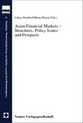 Cover: Asian Financial Markets - Structures, Policy Issues and Prospects - Nomos
