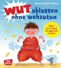 Cover: Wut ablassen ohne wehzutun - Don Bosco Medien