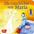Cover: Die Geschichte von Maria. Mini-Bilderbuch. - Don Bosco Medien