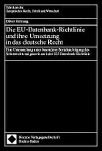 Abbildung von: Die EU-Datenbank-Richtlinie und ihre Umsetzung in das deutsche Recht - Nomos