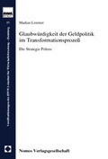 Cover: Glaubw&uuml;rdigkeit der Geldpolitik im Transformationsproze&szlig; - Nomos