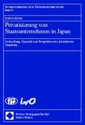 Cover: Privatisierung von Staatsunternehmen in Japan - Nomos