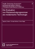 Cover: Die Evaluation von R&uuml;ckenschulprogrammen als medizinische Technologie - Nomos