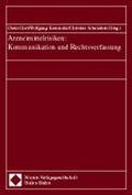 Cover: Arzneimittelrisiken: Kommunikation und Rechtsverfassung - Nomos