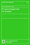 Cover: Privatisierungsrecht f&uuml;r Beamte - Nomos