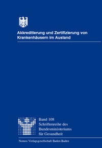 Abbildung von: Akkreditierung und Zertifizierung von Krankenhäusern im Ausland - Nomos